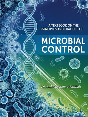 cover image of A Textbook on the Principles and Practice of Microbial Control